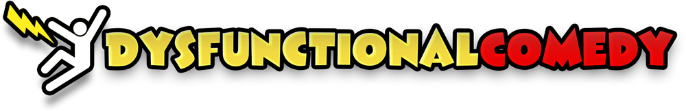 Dysfunctional Comedy - Your Source For Great Comedy Tickets- New Jersey - New York - Connecticut - Pennsylvania - DysfunctionalComedy.com